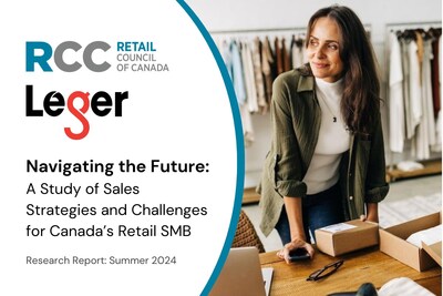 Small and Midsized Businesses in Canada are Diversifying Sales Methods, Optimistic about Future Growth: New Retail Council of Canada Survey